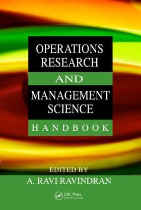 Ravindran | Operations Research and Management Science Handbook | Buch | 978-0-8493-9721-9 | sack.de