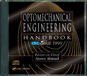 Ahmad | Optomechanical Engineering Handbook on CD-ROM | Sonstiges | 978-0-8493-9753-0 | sack.de
