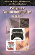 Gupta / Kennel / Kim |  Polymer Nanocomposites Handbook | Buch |  Sack Fachmedien