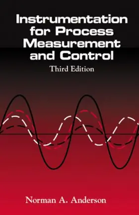 Anderson |  Instrumentation for Process Measurement and Control, Third Editon | Buch |  Sack Fachmedien