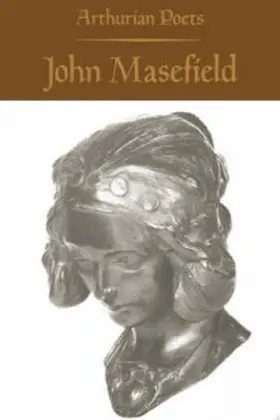 Dodds |  Arthurian Poets: John Masefield | Buch |  Sack Fachmedien