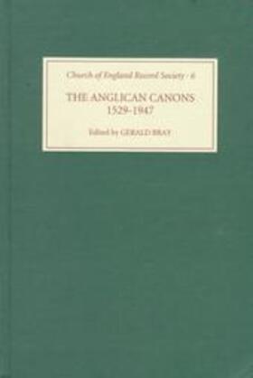 Bray | The Anglican Canons, 1529-1947 | Buch | 978-0-85115-557-9 | sack.de