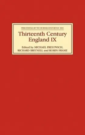 Prestwich / Britnell / Frame |  Thirteenth Century England IX | Buch |  Sack Fachmedien