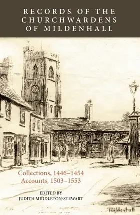 Middleton-Stewart, Judith |  Records of the Churchwardens of Mildenhall | Buch |  Sack Fachmedien