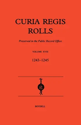 Brand |  Curia Regis Rolls XVIII [27 Henry III to 30 Henry III] (1243-45) | Buch |  Sack Fachmedien
