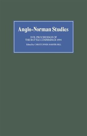 Harper-Bill |  Anglo-Norman Studies XVII | Buch |  Sack Fachmedien