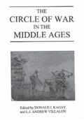 Kagay / Villalon |  The Circle of War in the Middle Ages | Buch |  Sack Fachmedien