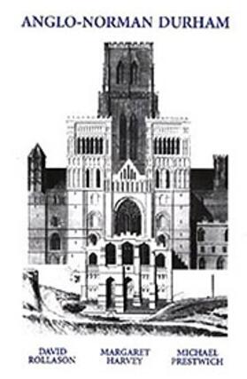 Rollason / Harvey / Prestwich |  Anglo-Norman Durham 1093-1193 | Buch |  Sack Fachmedien