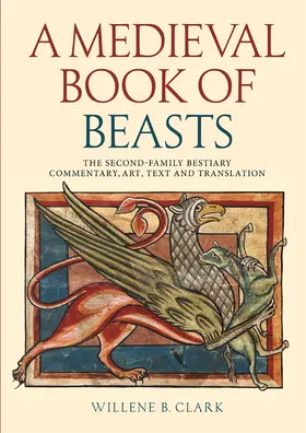 Clark |  A Medieval Book of Beasts | Buch |  Sack Fachmedien