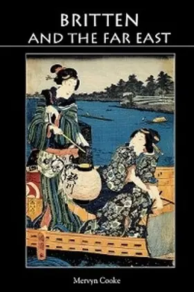 Cooke |  Britten and the Far East | Buch |  Sack Fachmedien