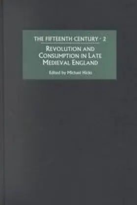 Hicks |  Revolution and Consumption in Late Medieval England | Buch |  Sack Fachmedien