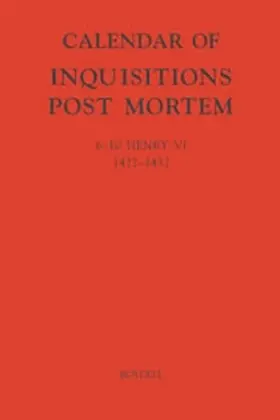 Noble |  Calendar of Inquisitions Post-Mortem and Other Analogous Documents Preserved in the Public Record Office XXIII: 6-10 Henry VI (1427-1432) | Buch |  Sack Fachmedien