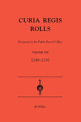 Crook |  Curia Regis Rolls Preserved in the Public Record Office XIX [33-34 Henry III] (1249-1250) | Buch |  Sack Fachmedien