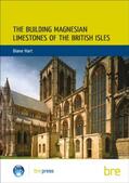 Hart |  The Building Magnesian Limestones of the British Isles | Buch |  Sack Fachmedien