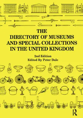 Dale |  The Directory of Museums and Special Collections in the UK | Buch |  Sack Fachmedien