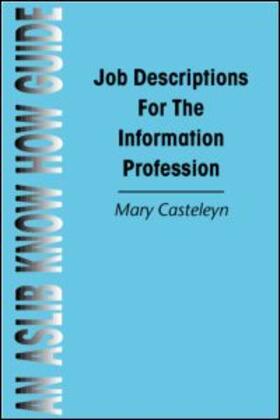 Casteleyn | Job Descriptions for the Information Profession | Buch | 978-0-85142-368-5 | sack.de