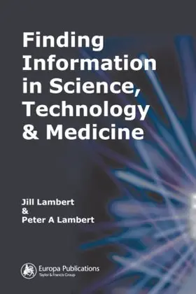 Lambert | Finding Information in Science, Technology and Medicine | Buch | 978-0-85142-462-0 | sack.de