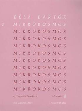  Mikrokosmos, Volume 4: Nos. 97-121: 153 Progressive Piano Pieces/153 Pieces de Piano Progressives/ 153 Klavierstucke, Vom Allerersten Anfang an Zongor | Buch |  Sack Fachmedien