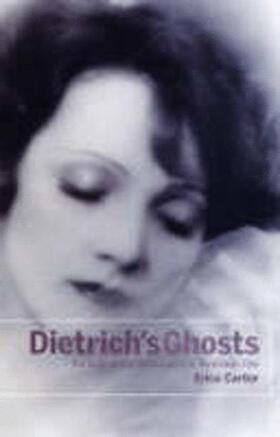 Carter |  Dietrich's Ghosts: The Sublime and the Beautiful in Third Reich Film | Buch |  Sack Fachmedien