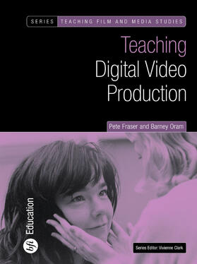 Oram | Teaching Digital Video Production | Buch | 978-0-85170-977-2 | www.sack.de