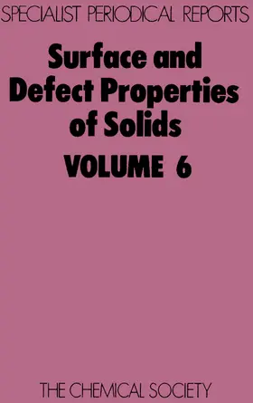 Roberts / Thomas | Surface and Defect Properties of Solids | Buch | 978-0-85186-300-9 | www.sack.de