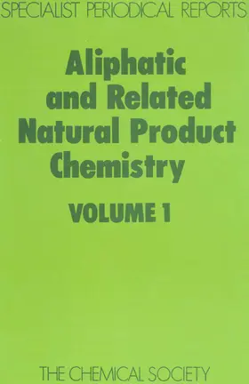 Gunstone |  Aliphatic & Related Natural Product Chemistry, Vol 1 | Buch |  Sack Fachmedien