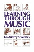 Wisbey |  Learning Through Music | Buch |  Sack Fachmedien