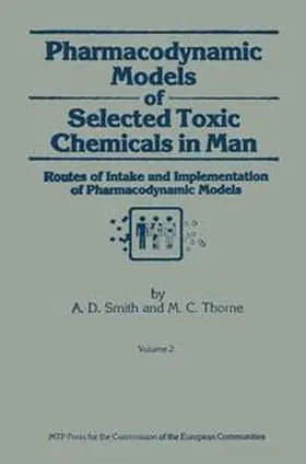 Smith / Thorne |  Pharmacodynamic Models of Selected Toxic Chemicals in Man | Buch |  Sack Fachmedien