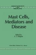 Holgate |  Mast Cells, Mediators and Disease | Buch |  Sack Fachmedien