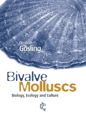 Gosling |  Bivalve Molluscs | Buch |  Sack Fachmedien