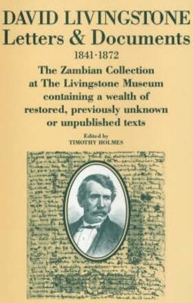 Livingstone / Holmes | Letters and Documents, 1841-72 | Buch | 978-0-85255-041-0 | sack.de