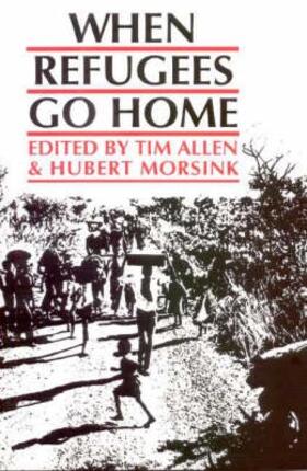 Allen / Morsink |  When Refugees Go Home - African Experiences | Buch |  Sack Fachmedien