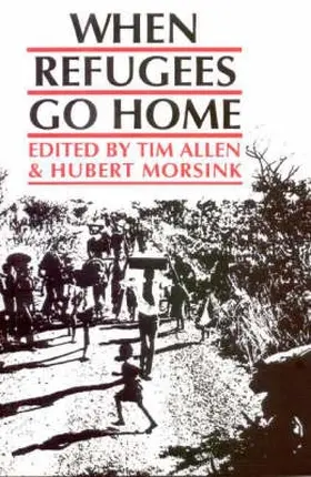 Allen / Morsink |  When Refugees Go Home - African Experiences | Buch |  Sack Fachmedien