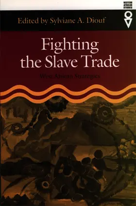 Diouf |  Fighting the Slave Trade - West African Strategies | Buch |  Sack Fachmedien