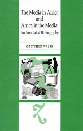 Walsh |  The Media in Africa and Africa in the Media | Buch |  Sack Fachmedien