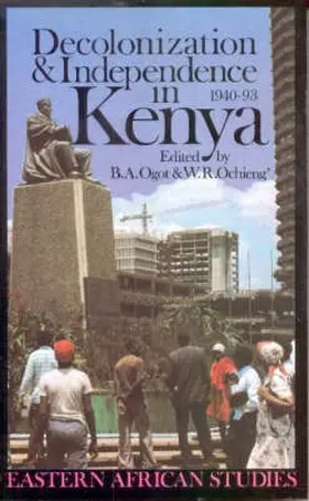 Ogot / Ochieng | Decolonization and Independence in Kenya, 1940-93 | Buch | 978-0-85255-705-1 | www.sack.de