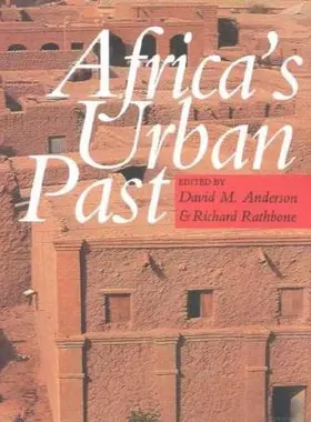 Anderson / Rathbone |  Africa's Urban Past | Buch |  Sack Fachmedien