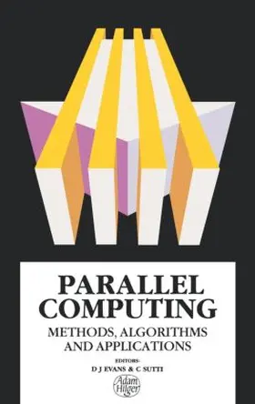 Evans / Sutti | Parallel Computing | Buch | 978-0-85274-224-2 | www.sack.de