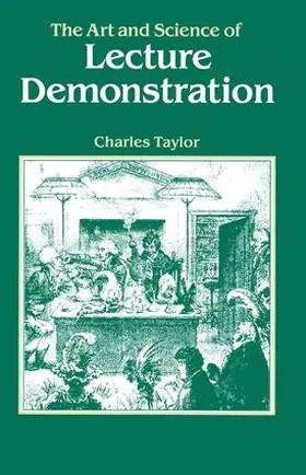 Taylor | The Art and Science of Lecture Demonstration | Buch | 978-0-85274-323-2 | www.sack.de