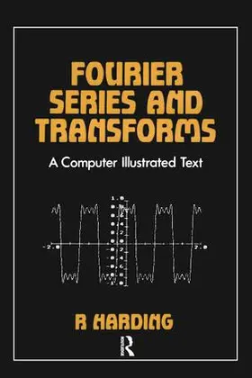 Harding | Fourier Series and Transforms | Buch | 978-0-85274-809-1 | www.sack.de