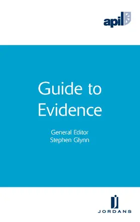 Glynn |  APIL Guide to Evidence | Buch |  Sack Fachmedien