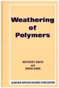 Sims / Davis |  Weathering of Polymers | Buch |  Sack Fachmedien