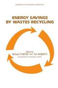 Porter / Roberts |  Energy Savings by Wastes Recycling | Buch |  Sack Fachmedien