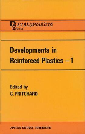 Pritchard | Developments in Reinforced Plastics | Buch | 978-0-85334-919-8 | sack.de