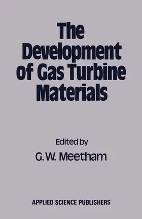Meetham |  The Development of Gas Turbine Materials | Buch |  Sack Fachmedien