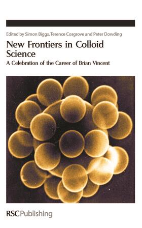 Biggs / Cosgrove / Dowding |  New Frontiers in Colloid Science | Buch |  Sack Fachmedien