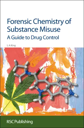 King |  Forensic Chemistry of Substance Misuse | Buch |  Sack Fachmedien