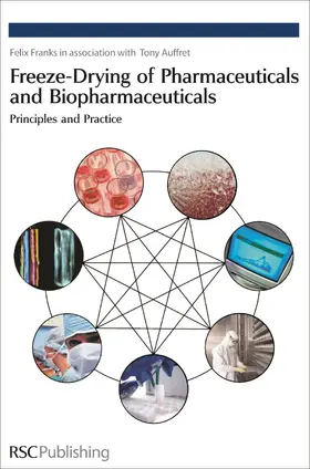 Franks / Auffret | Freeze-Drying of Pharmaceuticals and Biopharmaceuticals | Buch | 978-0-85404-268-5 | sack.de