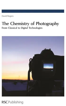Rogers |  Chemistry of Photography | Buch |  Sack Fachmedien