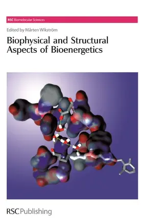 Wikström | Biophysical and Structural Aspects of Bioenergetics | Buch | 978-0-85404-346-0 | www.sack.de